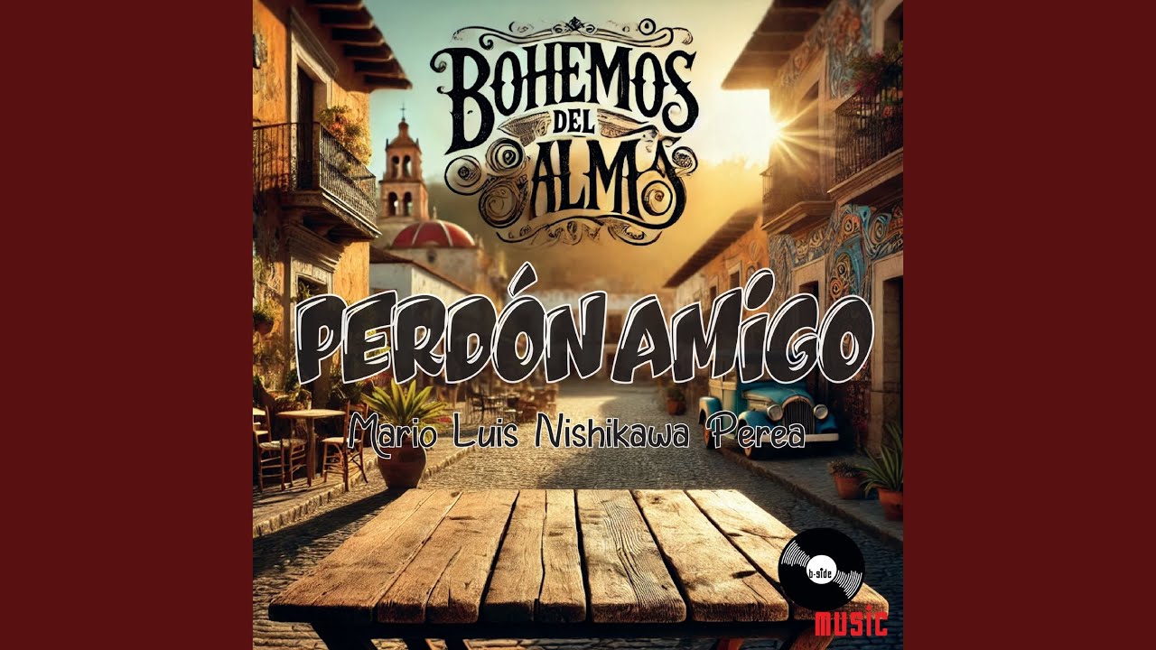 Perdón, Amigo