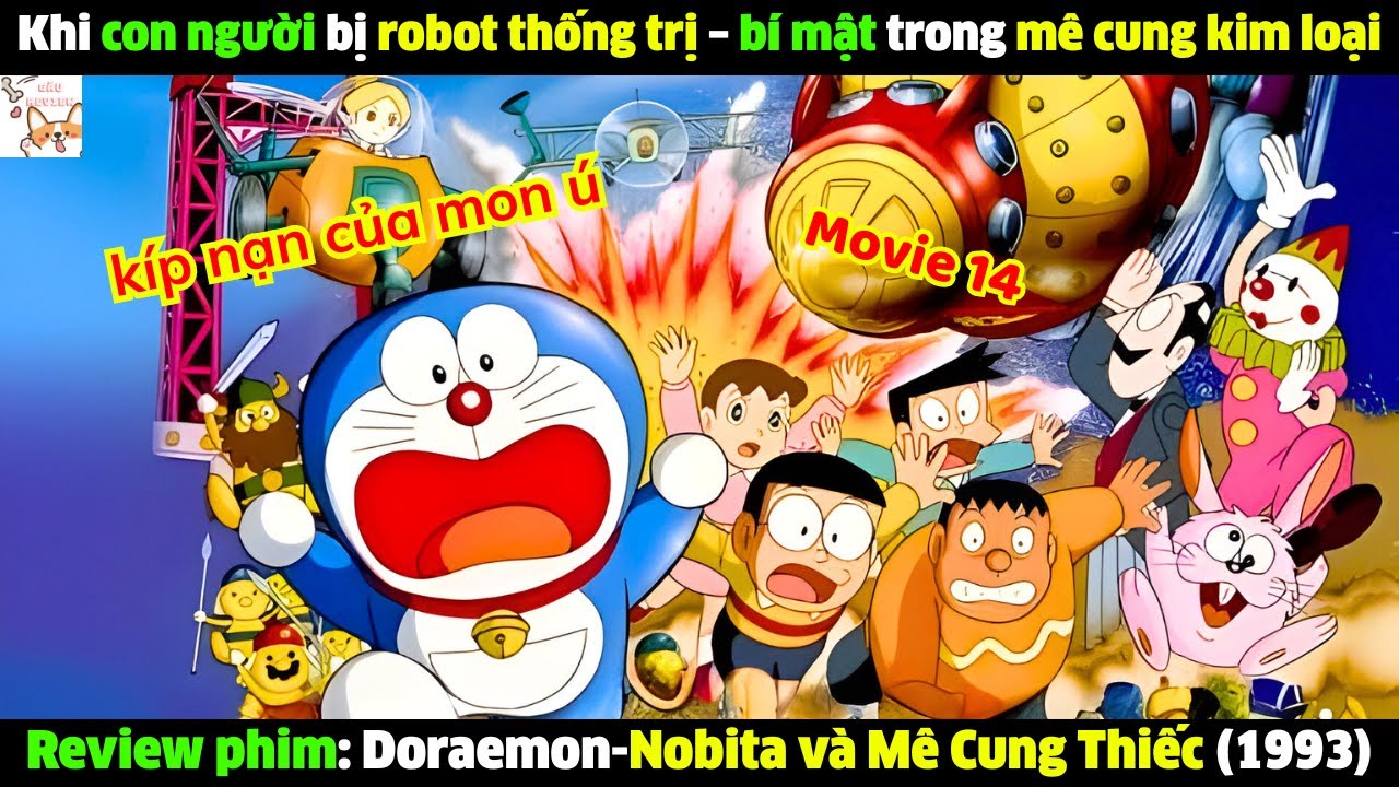 Review phim| Doraemon: Nobita ở mê cung robot (1993) | Gâu Review