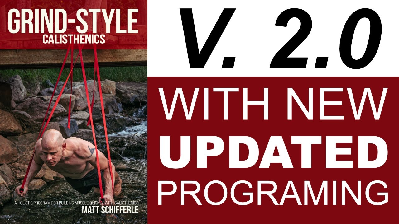 Update: Grind Style Calisthenics V. 2.0