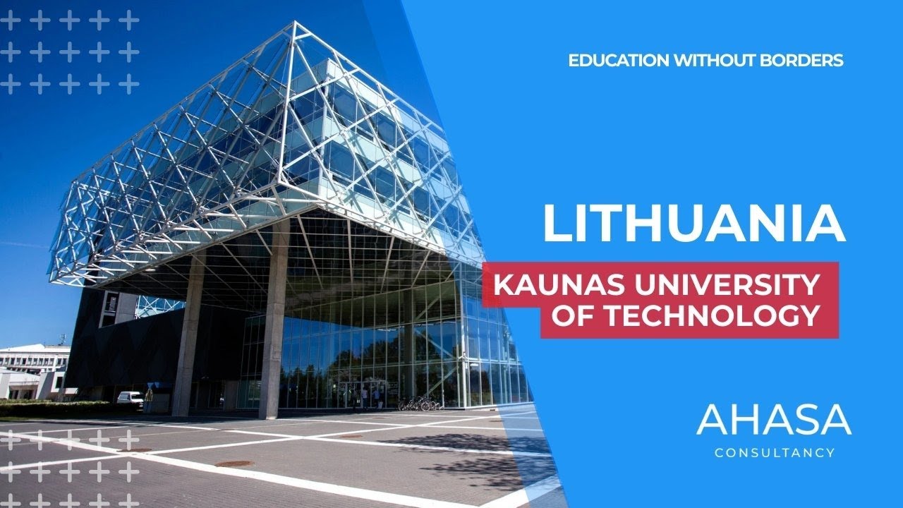 KTU | LITHUANIA | AHASA CONSULTANCY