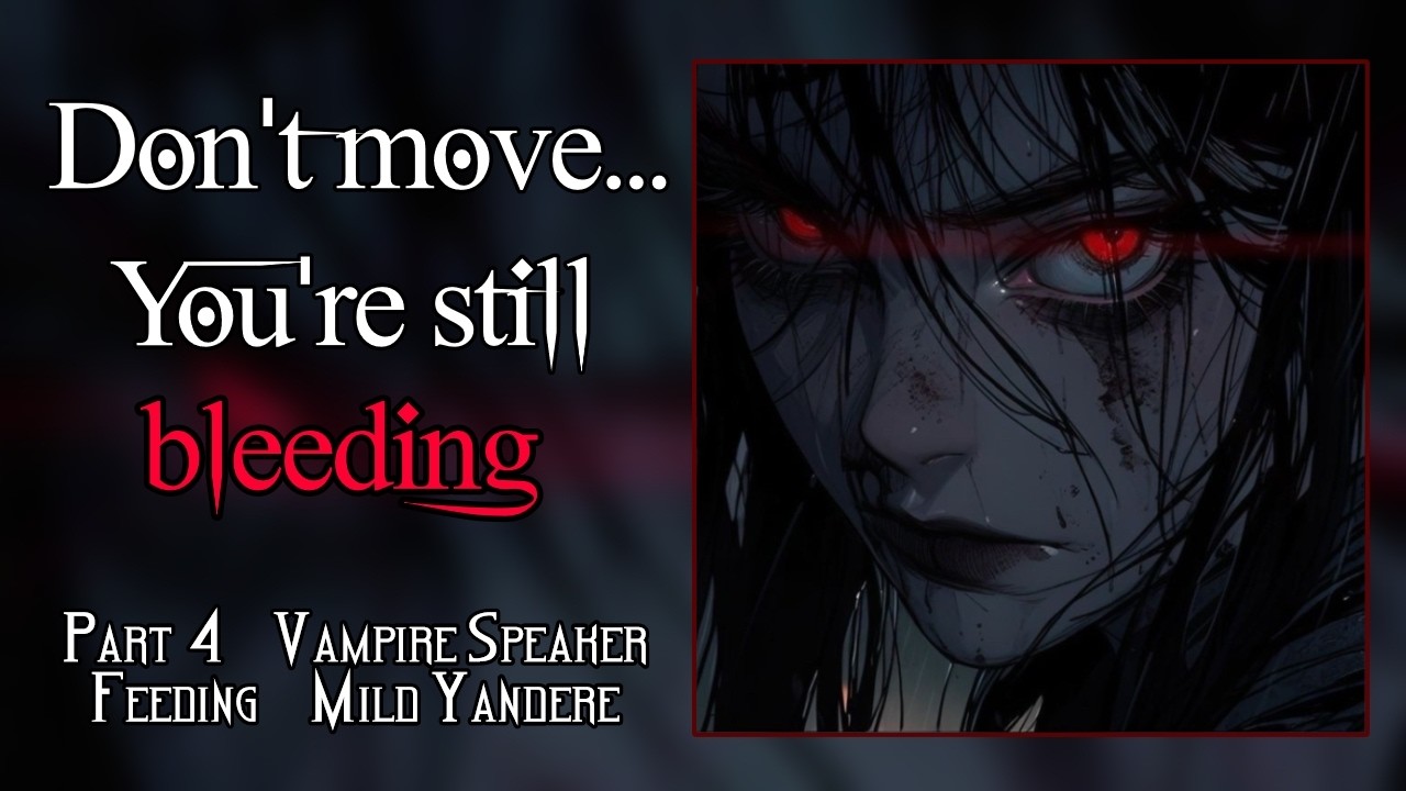[F4A] Making Promises [Vampire Speaker] [Mild Yandere] [A Strange Holiday Visitor Series]