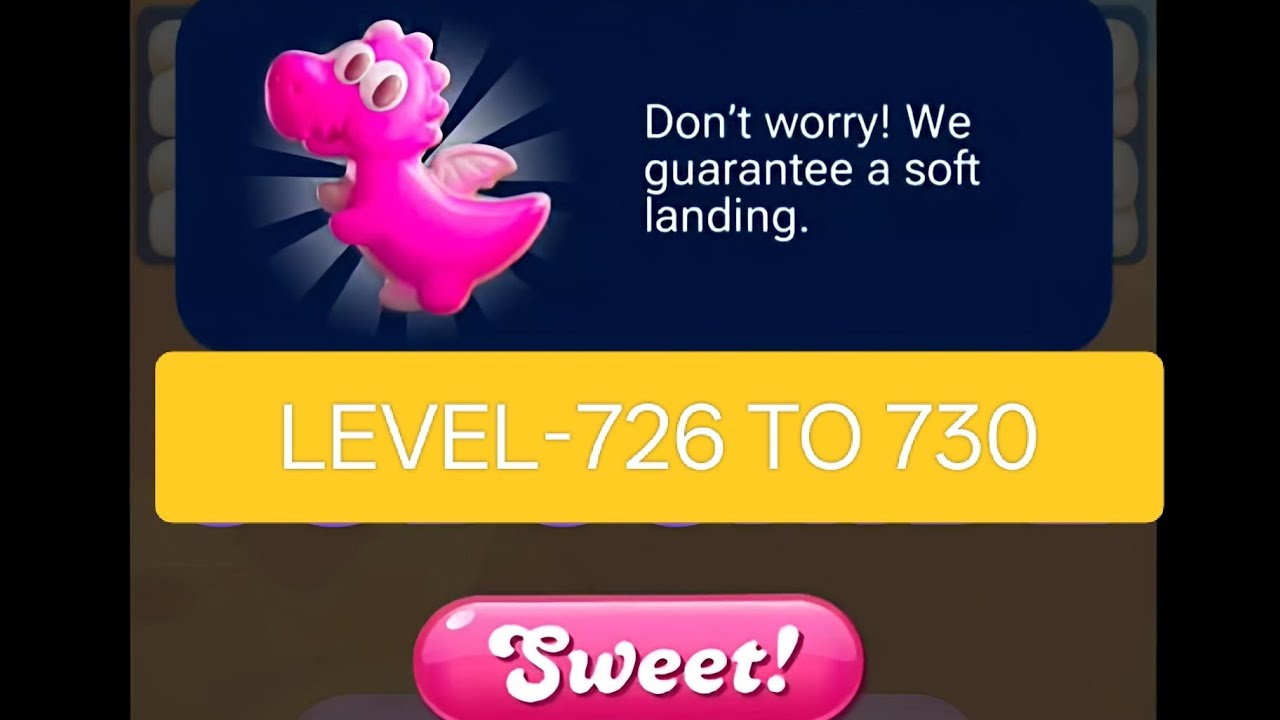 Candy crush saga Level-726 To 730 in 4K