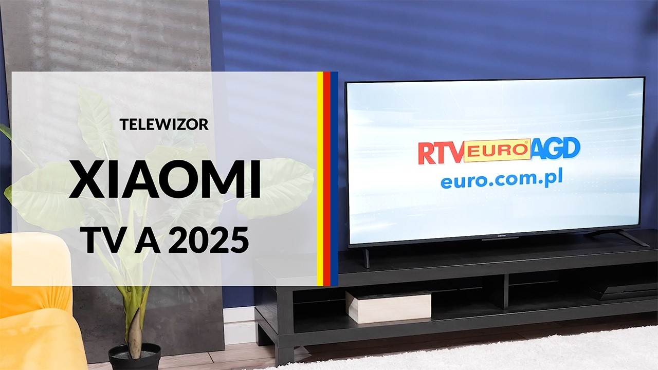 Telewizor Xiaomi TV z serii A 2025 &ndash; dane techniczne &ndash; RTV EURO AGD