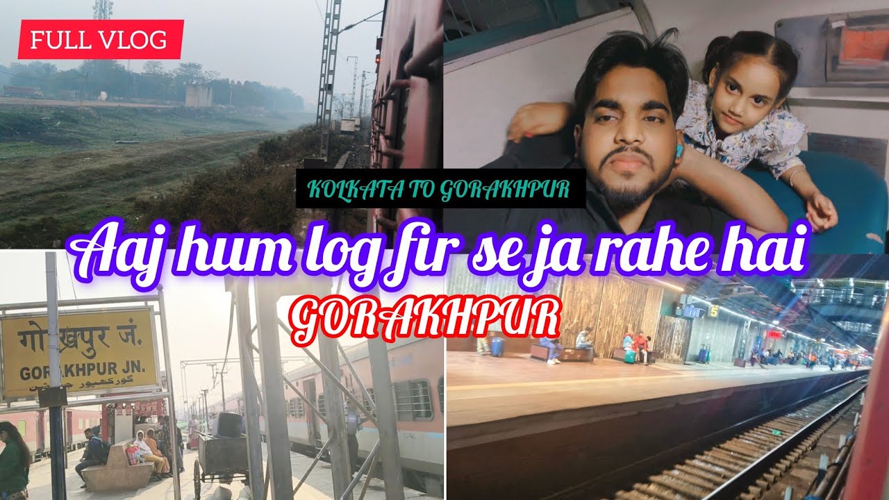Kolkata ➝ Gorakhpur Travel Vlog ✨ Aaj hum log fir gye GORAKHPUR 🔥 #trend #travel #shivamkumarvlogs 