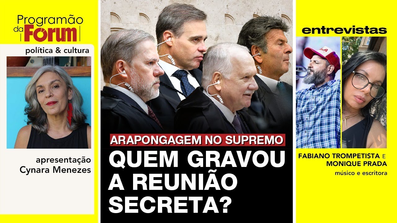 Quem gravou a reunião secreta do STF? | Entrevistas: Fabiano Trompetista e Monique Prada | 13.02.26