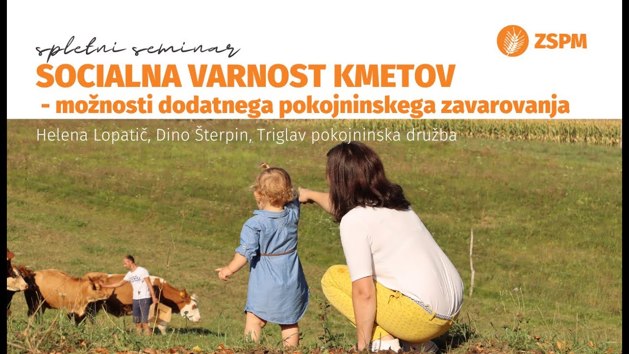 SOCIALNA VARNOST KMETOV - možnosti dodatnega pokojninskega zavarovanja