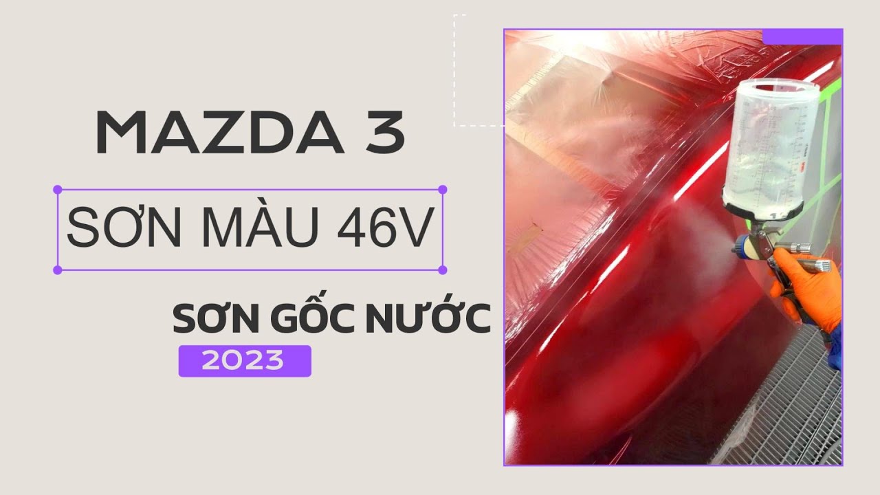 SƠN MÀU 46V - GỐC NƯỚC| CHI TIẾT - CỤ THỂ | SƠN Ô TÔ | 2023 | 4K ULTRA HD