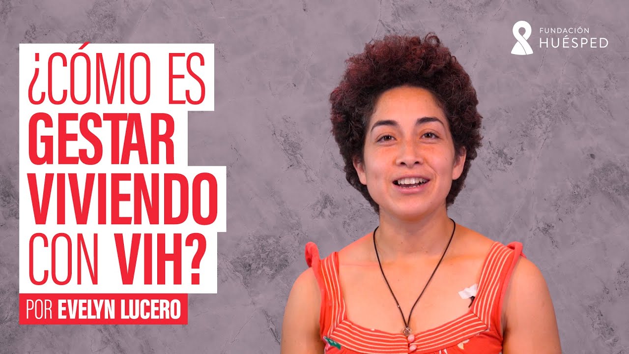Gestar con VIH | La historia de Evelyn