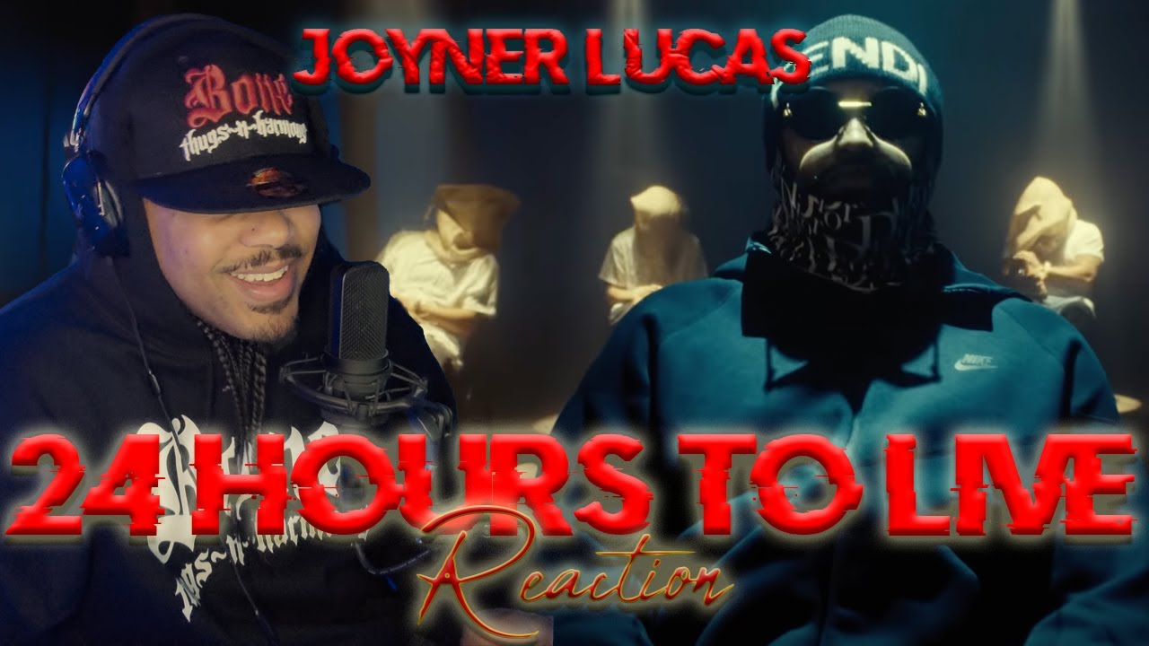 He Takin' Out EVERYBODY!!! | 24 hours to Live - Joyner Lucas | REACTION | Commentary