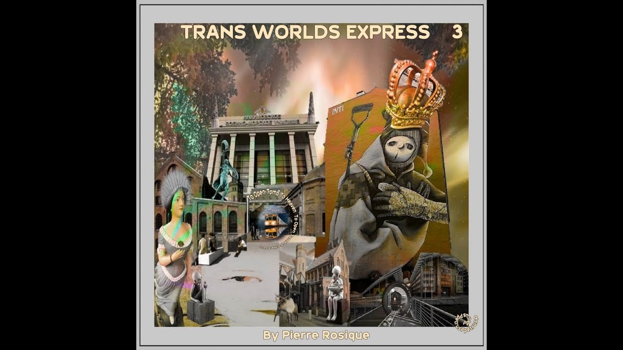 Open Tomb to Paradise The Trans World Express 3