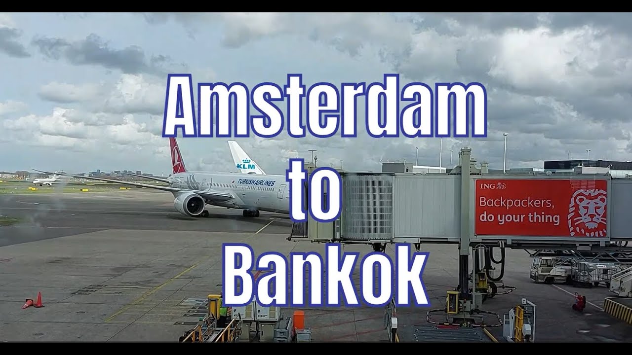 Amsterdam to bankok ‐ Gemaakt met Clipchamp 1