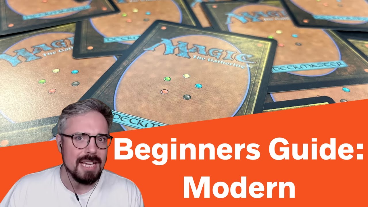 Beginners Guide: Modern (Magic the Gathering)