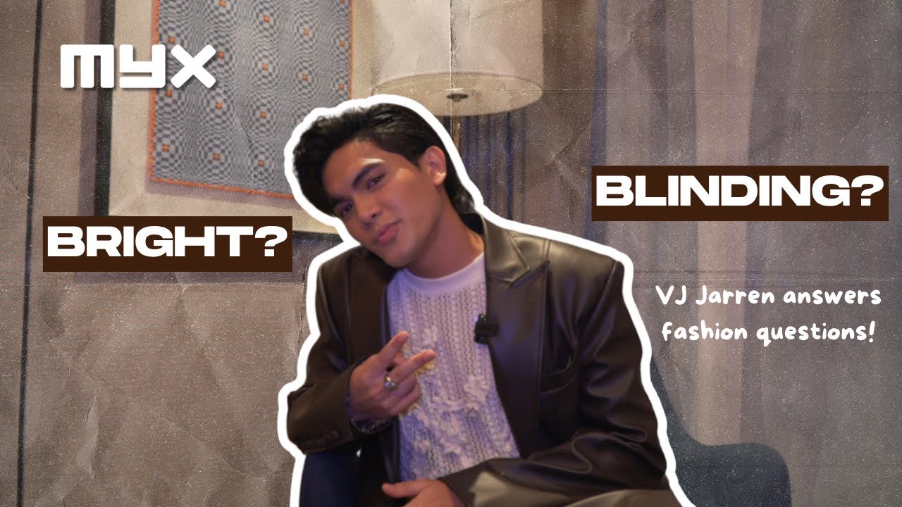 VJ Jarren rates fashion choices as &lsquo;bright or blinding&rsquo; | MYX Checks In