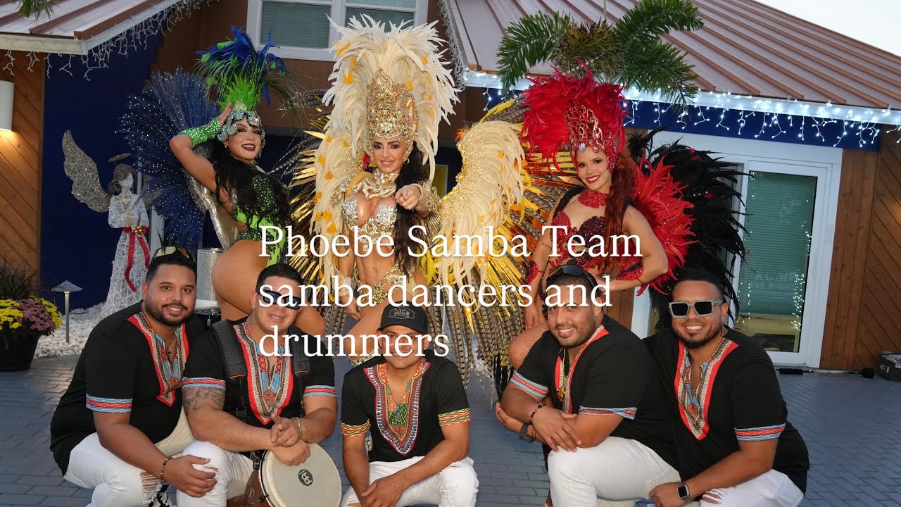 Phoebe Samba Team Samba Dancers and Batucada Drummers