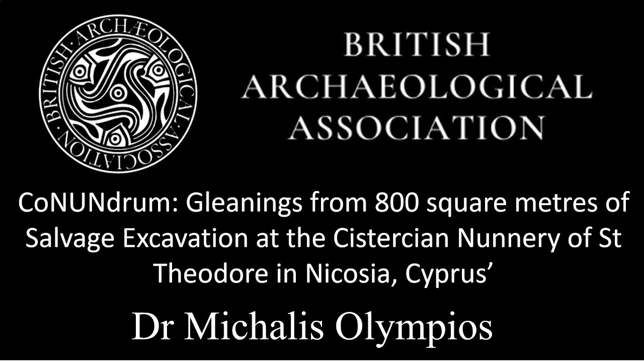 ‘CoNUNdrum: Gleanings from 800 square metres of Salvage Excavation' | Dr Michalis Olympios