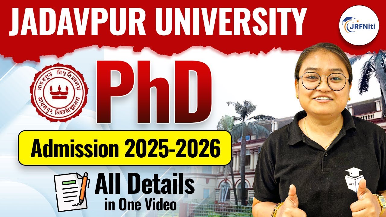 Jadavpur University PhD Admission 2025-26 | JU PhD Notification 2025 | Apply Now!