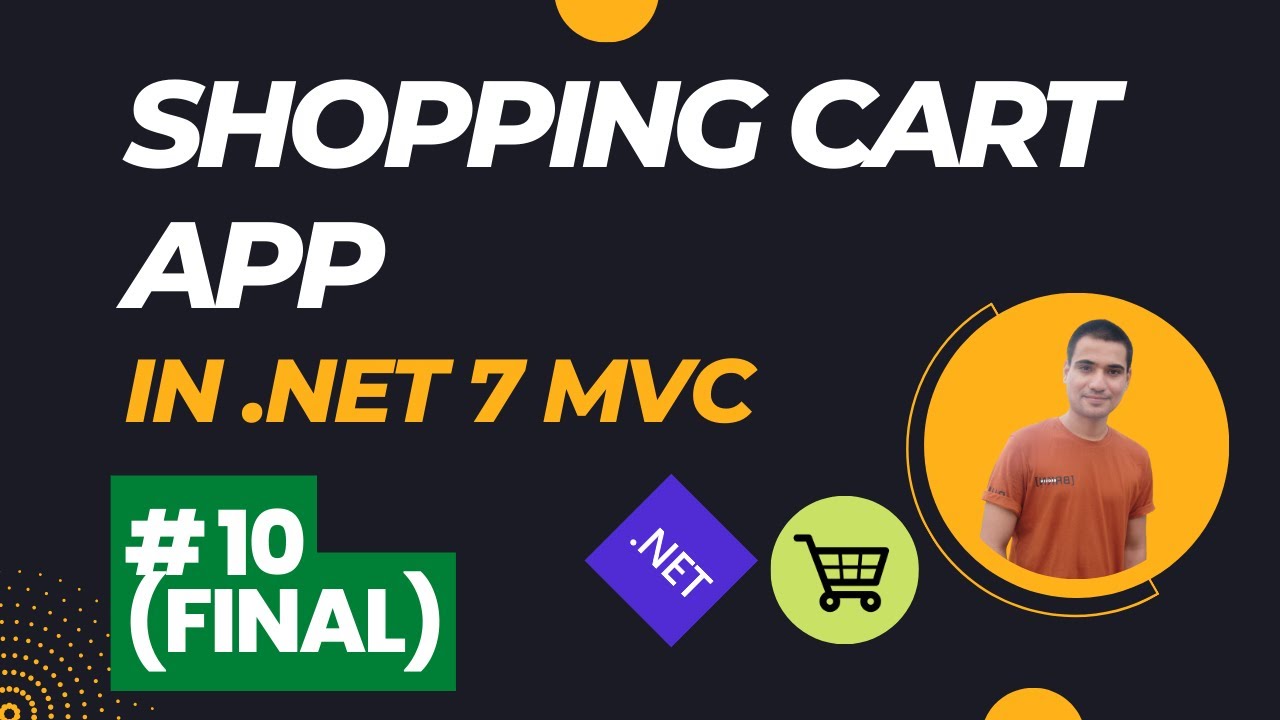 Shopping Cart project in .net core mvc (with authentication) | part 10 | final