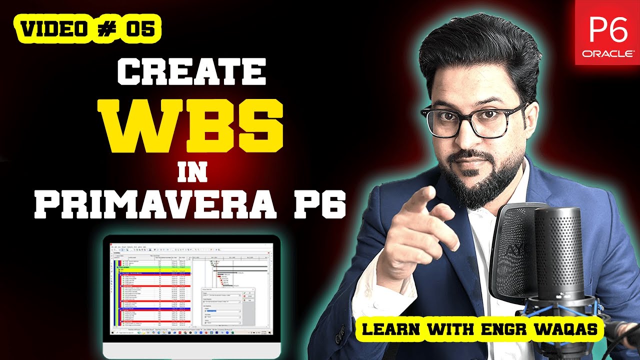 How To Create Work Breakdown Structure (WBS) in Primavera P6 | Video 5