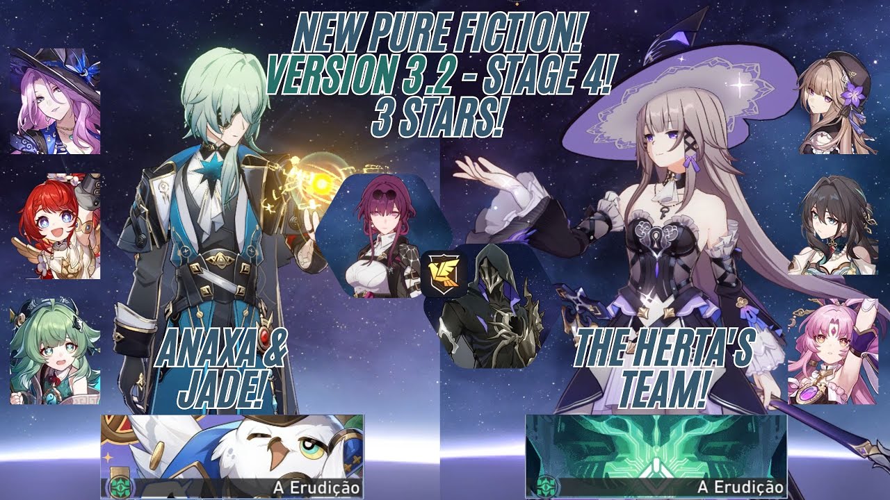 New Pure Fiction - V3.2 - STAGE 4 - Anaxa & Jade and The Herta Team - 3 STARS - Honkai Star Rail