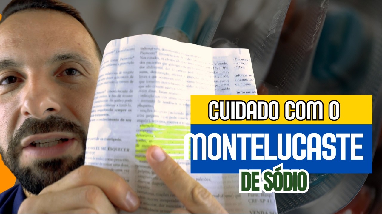 MUITO CUIDADO COM O MONTELUCASTE DE S&Oacute;DIO