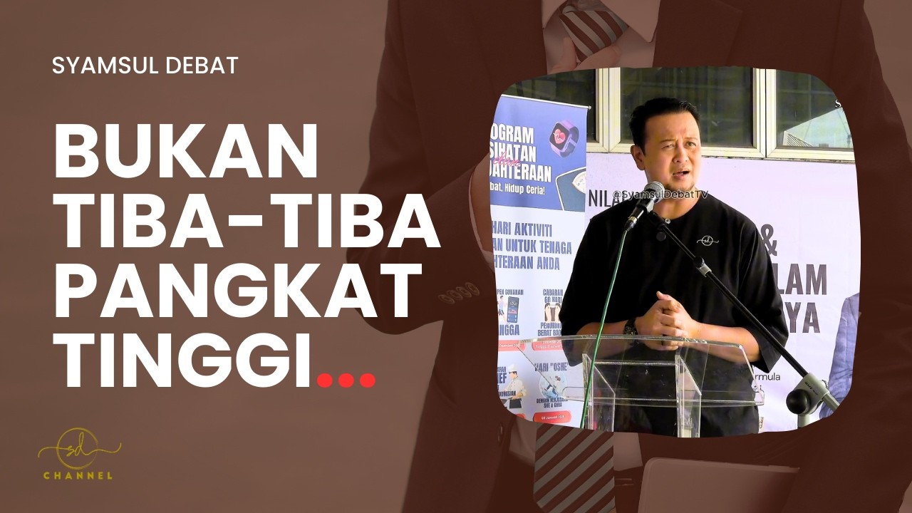 BUKAN TIBA-TIBA PANGKAT TINGGI...