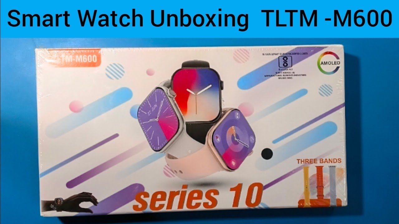 Smart Watch Unboxing TLTM -M600 