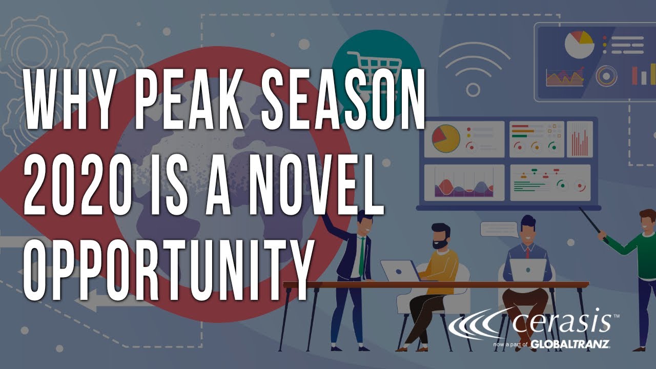 Why Peak Season 2020 Is a Novel Opportunity