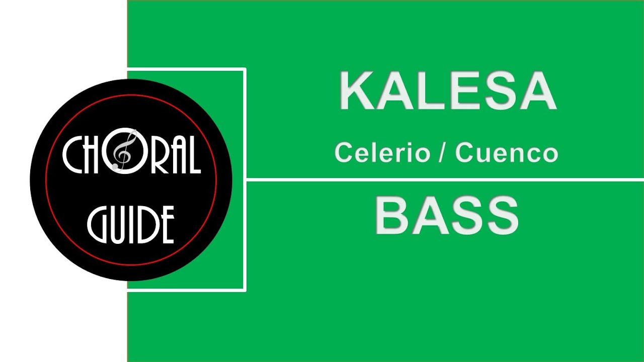 Kalesa - BASS (Celerio/ Cuenco)