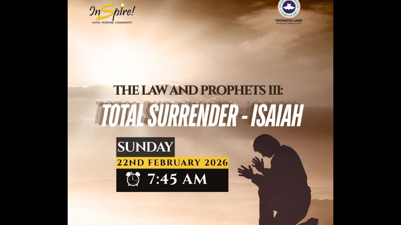 LIVE Stream || THE LAW & THE PROPHETS PT3 - Isaiah: Total Surrender || Sunday 15th February, 2026