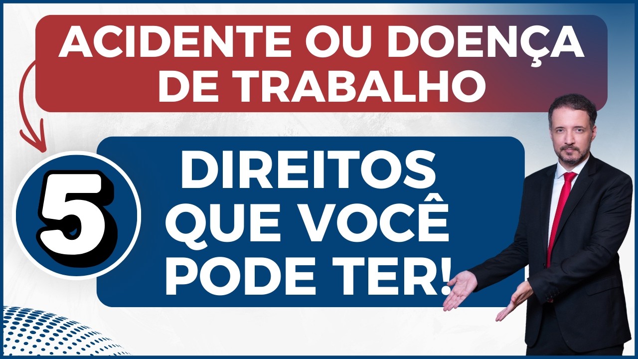 Direitos de quem SOFRE DOENÇA OU ACIDENTE de trabalho! Tipos de Indenizações