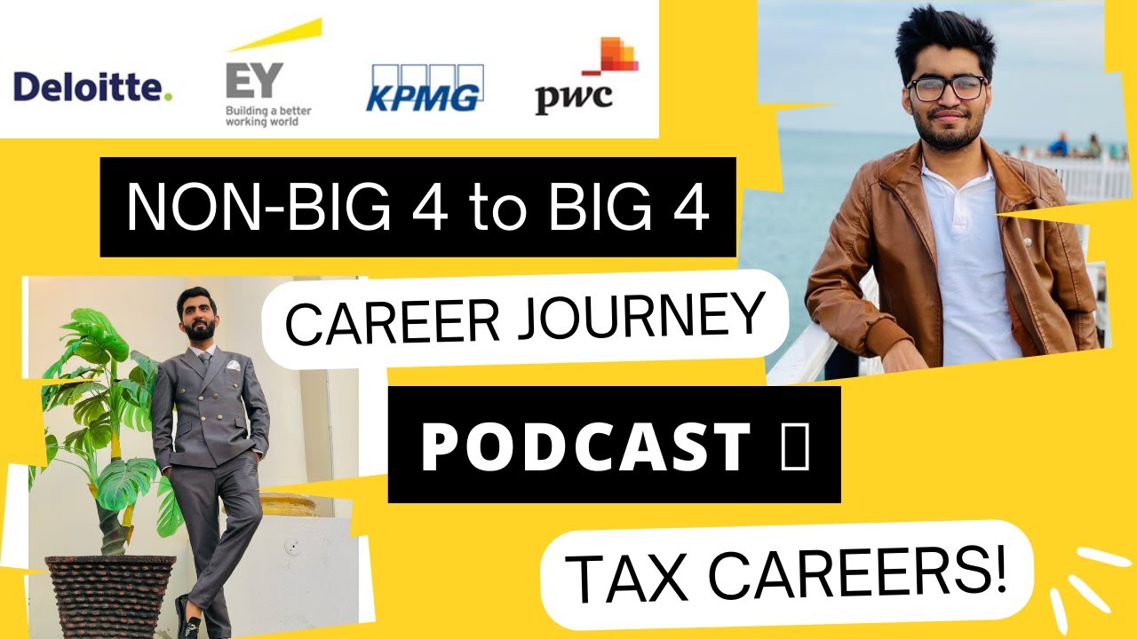 Tax Consultant Career (Non Big 4 to Big 4) | Deloitte EY KPMG PWC Tax Consulting