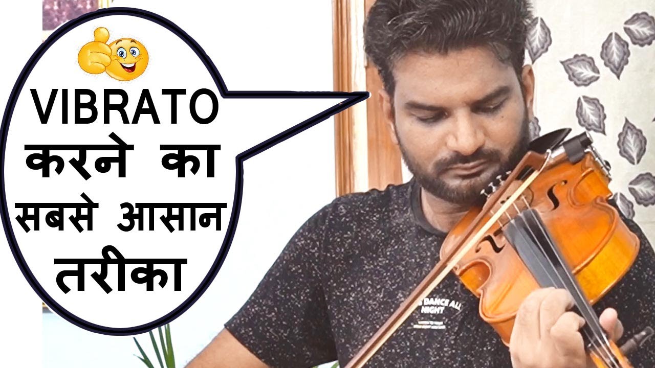 Vibrato in violin (HINDI) | Vibrato Lesson in Violin | Violin Tutorial for beginners |
