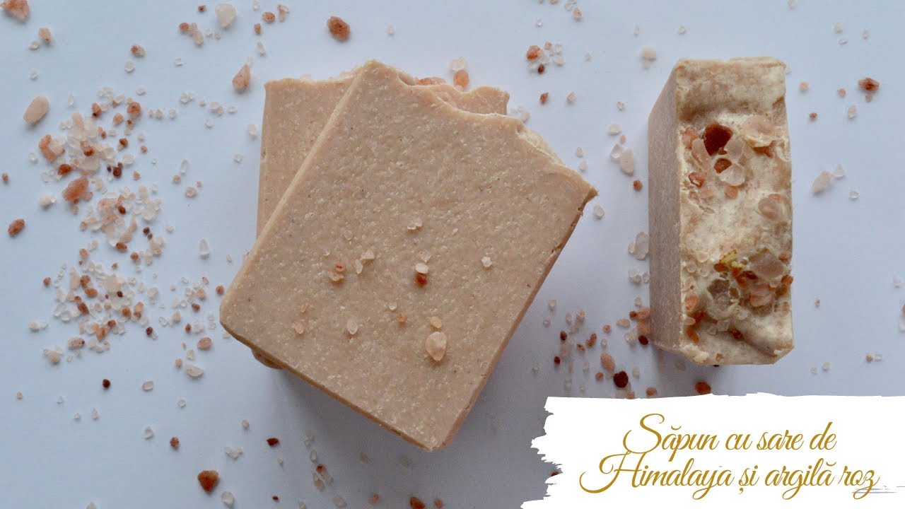 Cum să faci Săpun cu Sare de Himalaya și Argilă Roz | DIY Himalayan salt and Pink Clay Soap