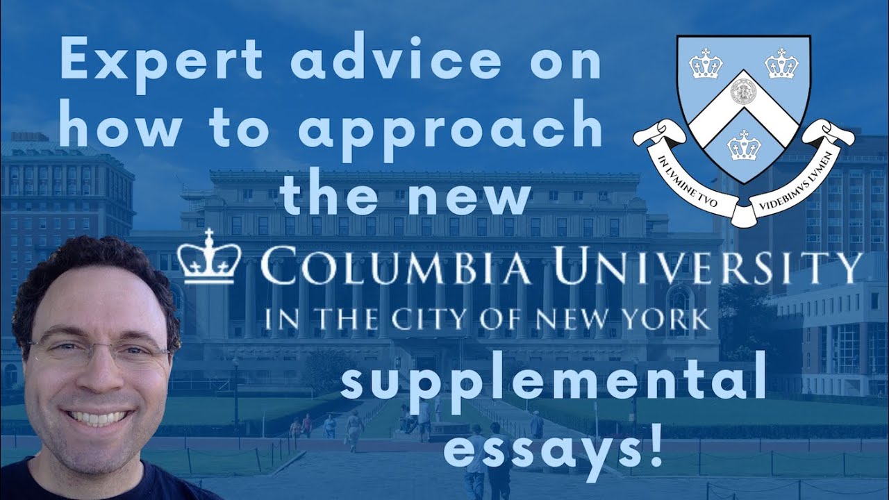 Columbia University 2023-2024 Supplemental Essays - What You Need to Know