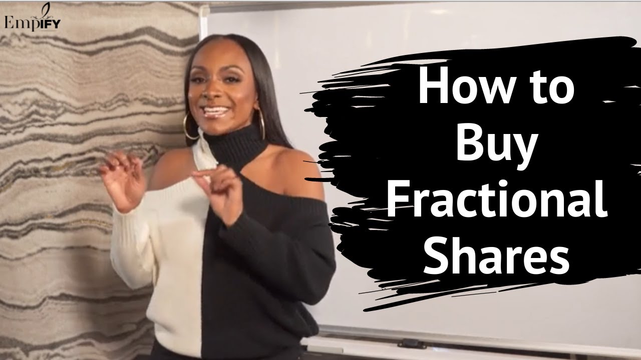 How To Buy Fractional Shares