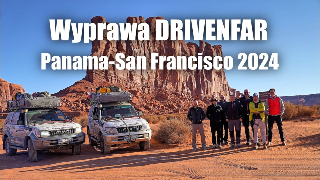 Wyprawa DRIVENFAR Panama-San Francisco 2024