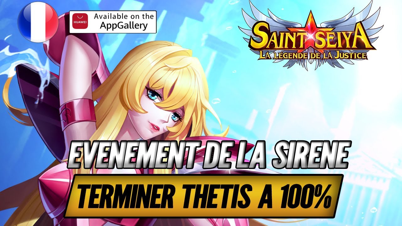 Finir Thétis à 100% dans l'Evènement : Les Bons Chevaliers - Saint Seiya Legend of Justice