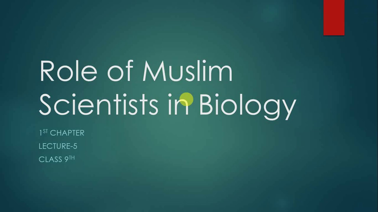 Role of Muslim Scientists in Biology