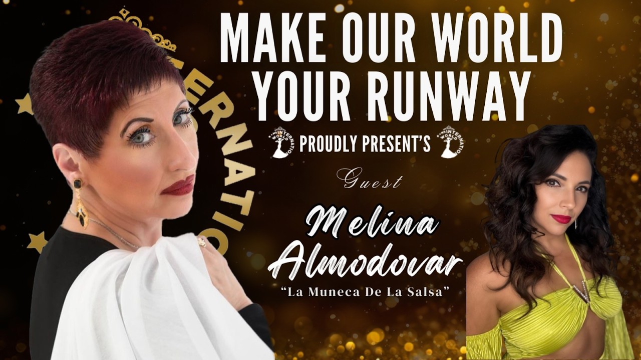 Our World Your Runway Presents: Melina Almodóvar: La Muñeca De La Salsa