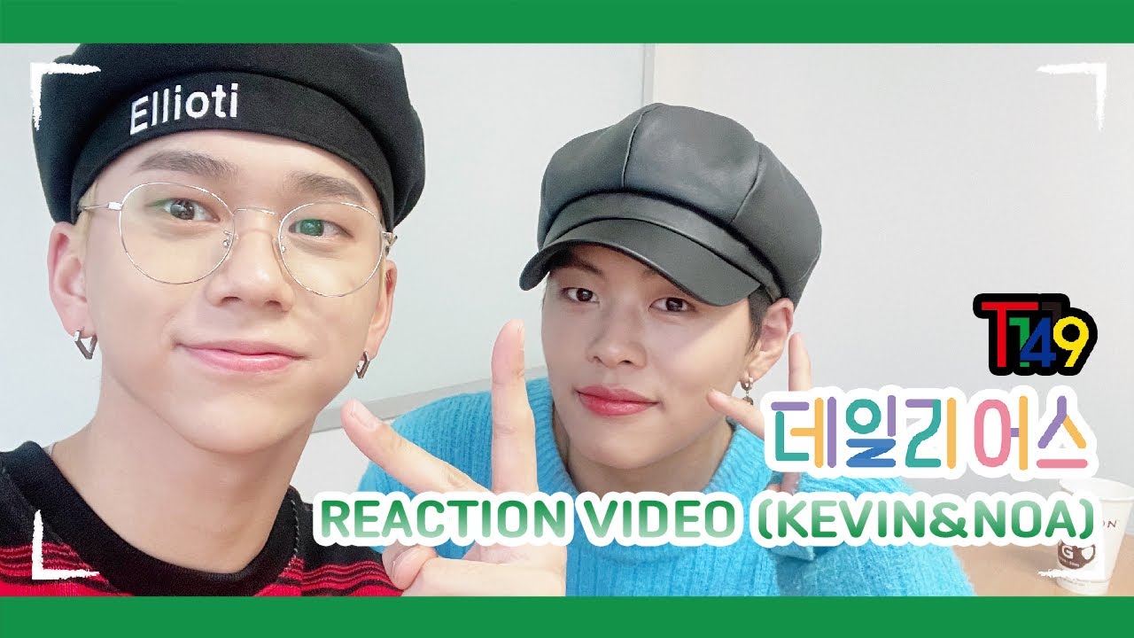 T1419 KEVIN&NOA's 데일리어스(Daily Us) REACTION VIDEO
