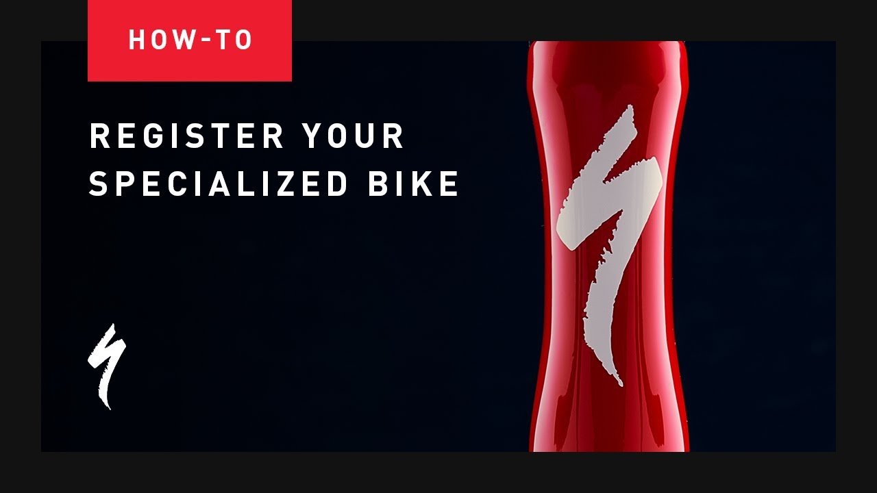 How to register your Specialized Bike