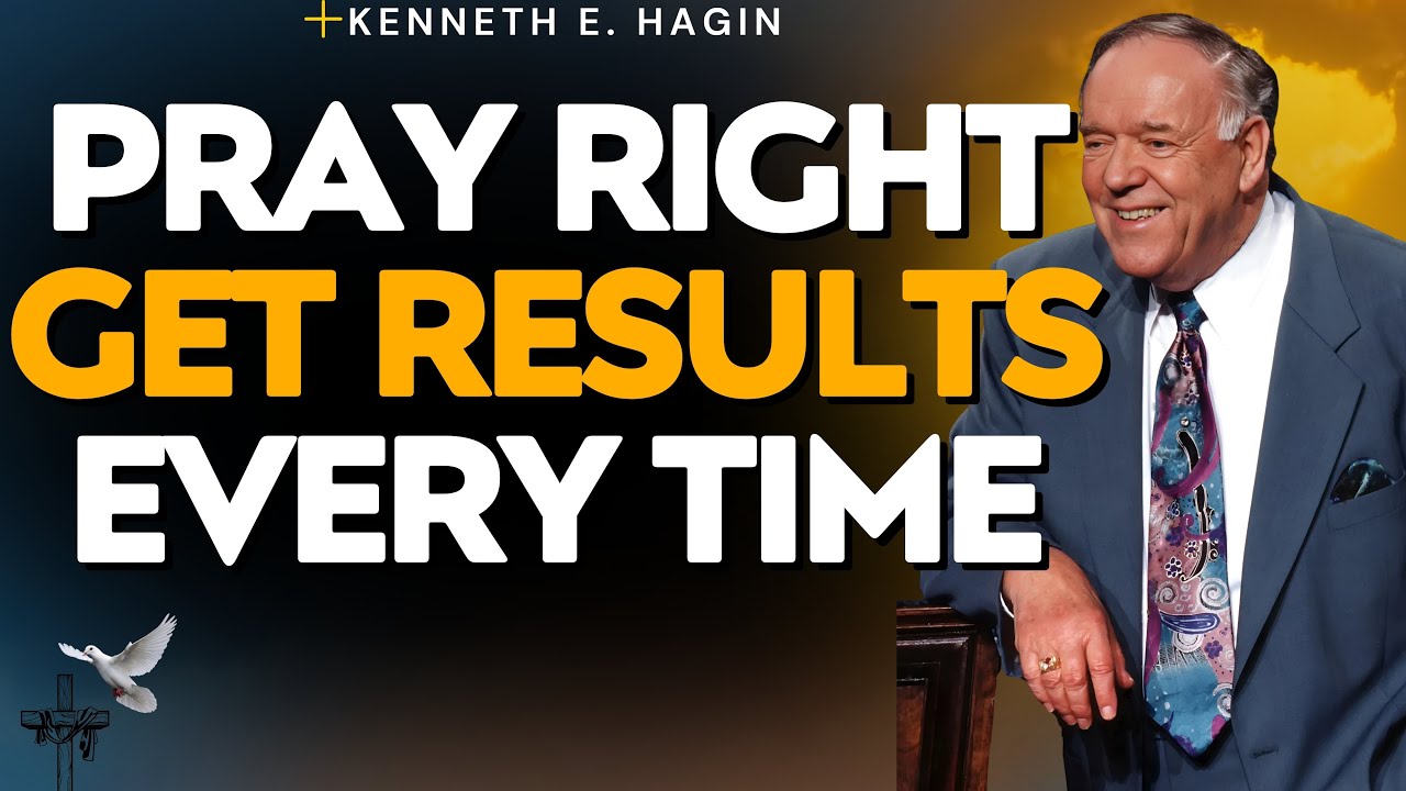 PRAYER RULES Exposed: Stop Praying Wrong, Get Results Every Time | Kenneth E Hagin