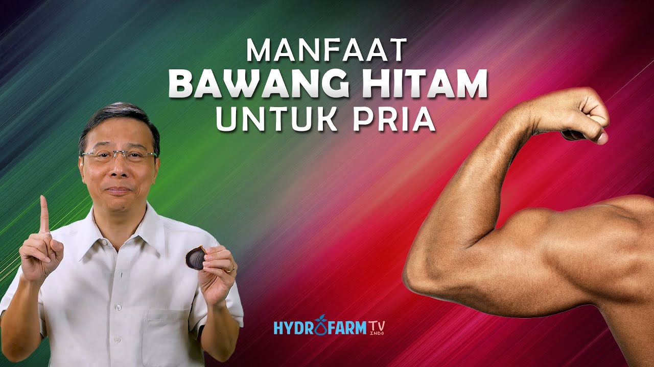 MANFAAT BAWANG HITAM UNTUK PRIA !