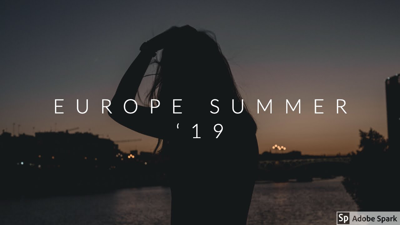 Europe Summer '19