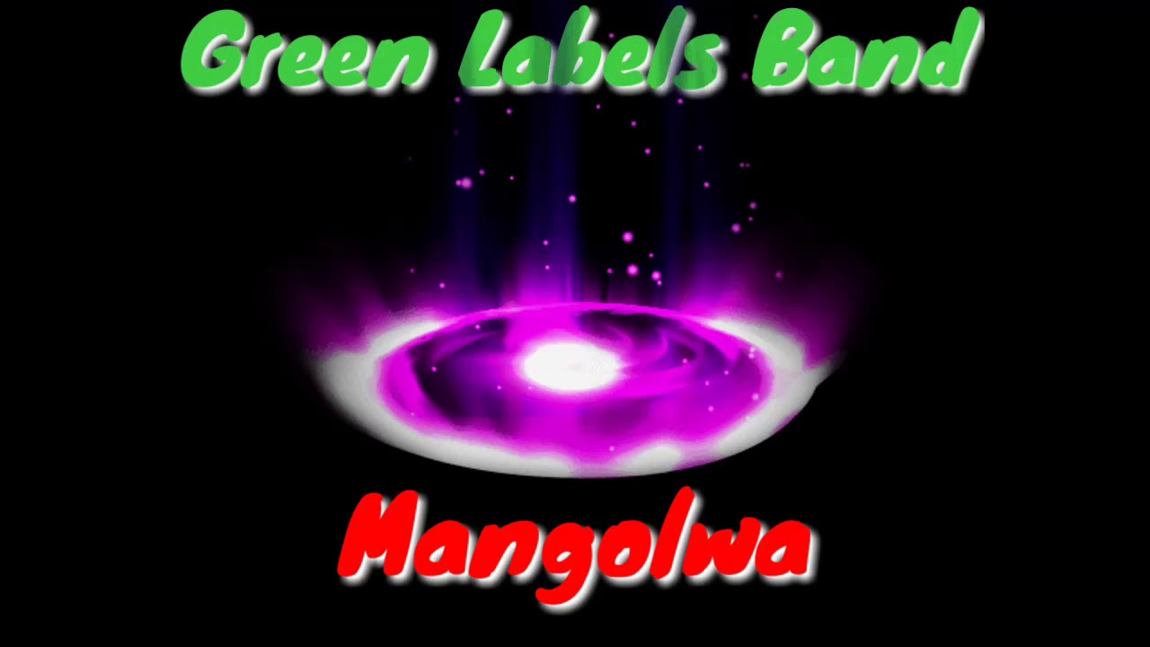 Green Labels Band - Mangolwa (Audio)