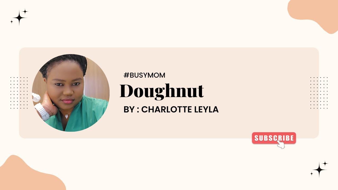 Easy recipe for classic doughnuts Cameroon snacks 