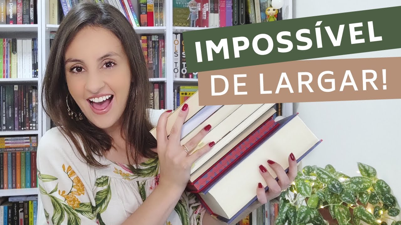 Livros impossíveis DE LARGAR!