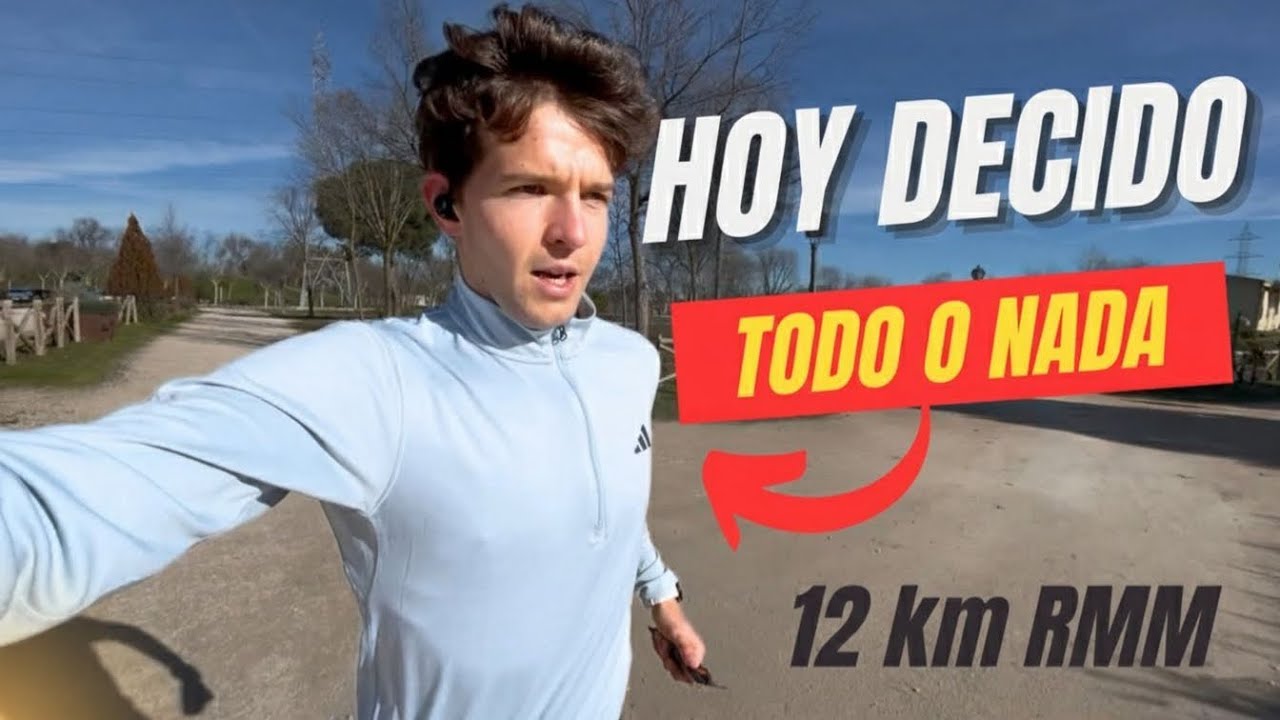 HOY DECIDO: TODO O NADA || 12 Kms a ritmo de Media Maratón 