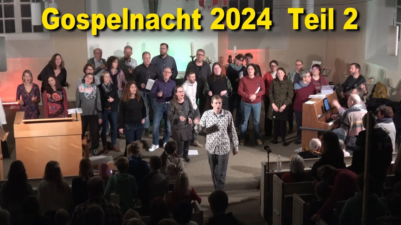 Gospelnacht 2024 Teil 2