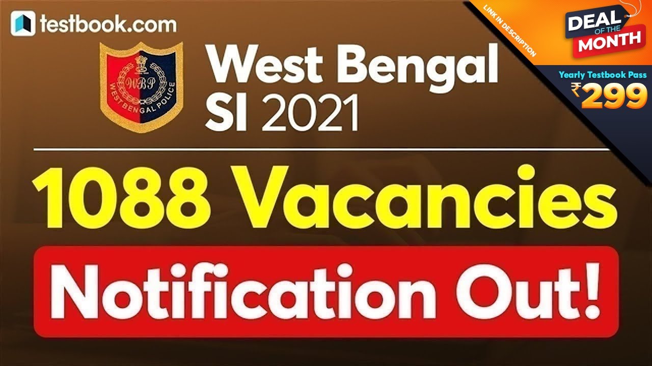 WBP SI New Vacancy 2021 | West Bengal Police SI Syllabus, Eligibility Criteria, Exam Date